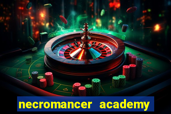 necromancer academy and the genius summoner 52